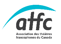 Association des théâtres francophones du Canada Association des théâtres francophones du Canada